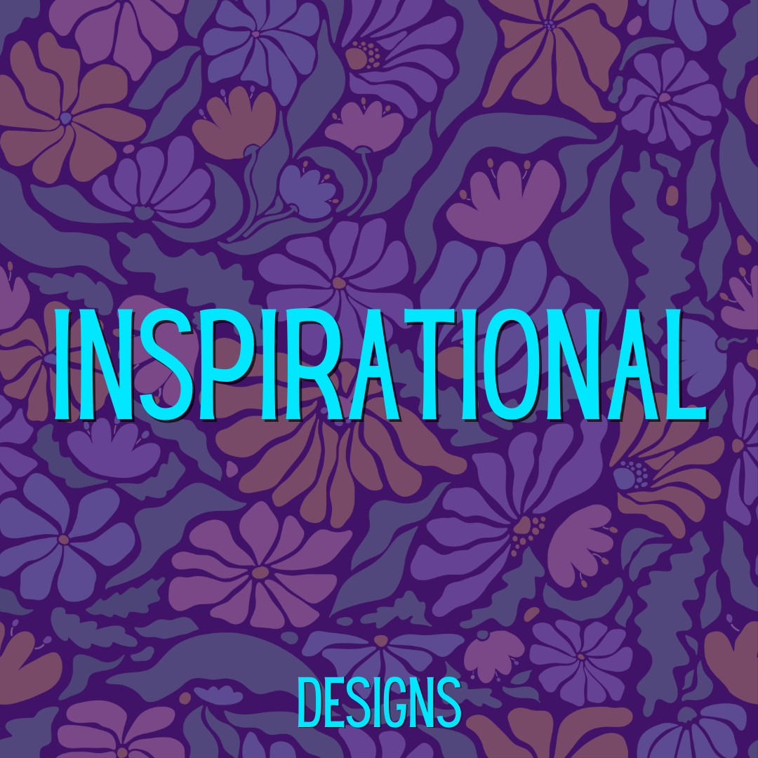 Inspirational Designs