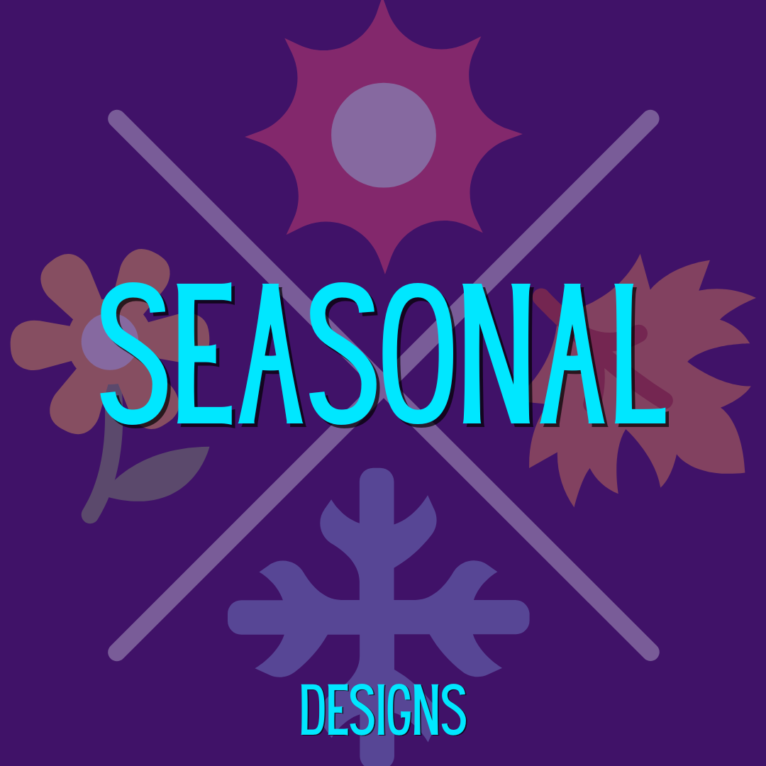Seasonal Designs
