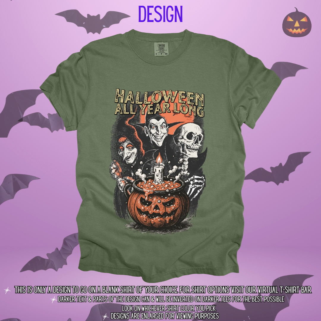 Halloween All Year Long Design