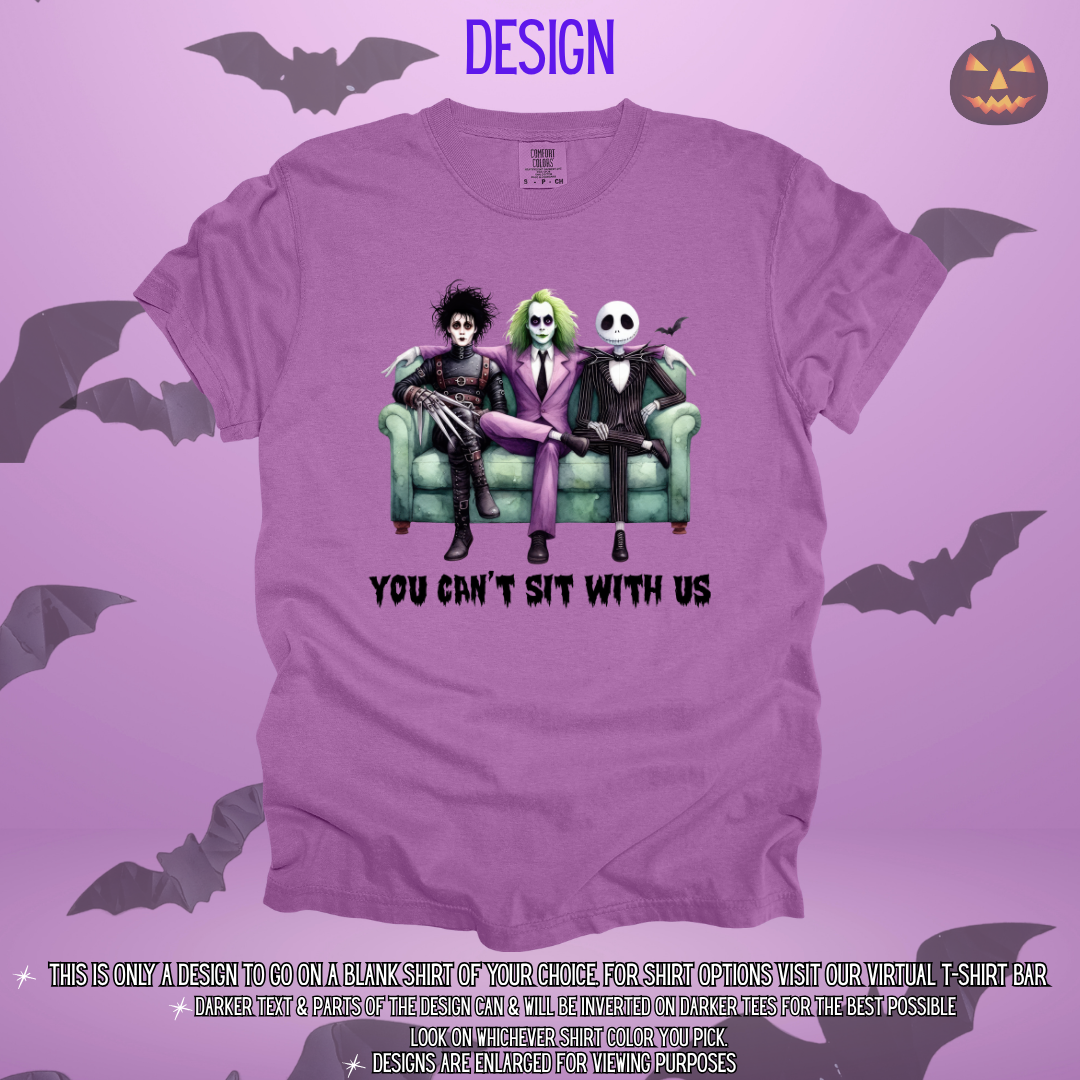 You Can't Sit With Us Design