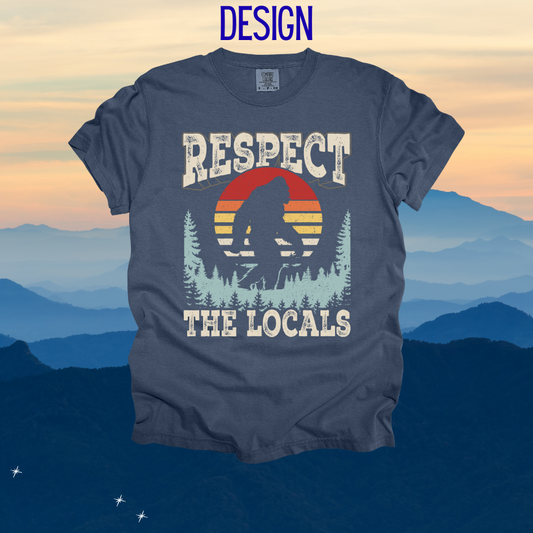 Respect the Locals Rainbow Design