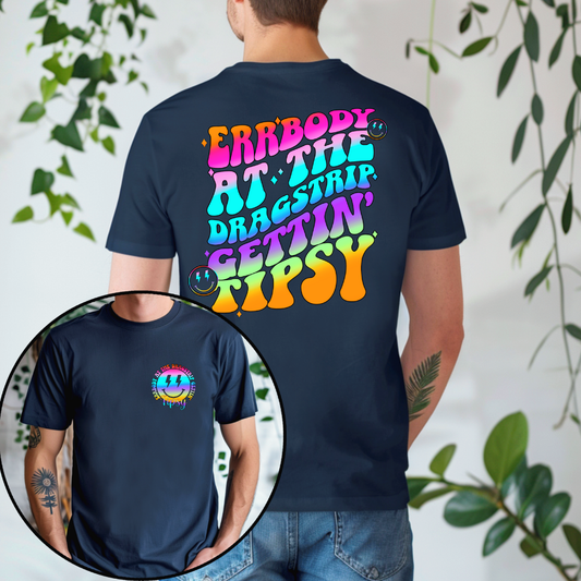 Errybody at the Dragstrip Tipsy Design w/ Patch