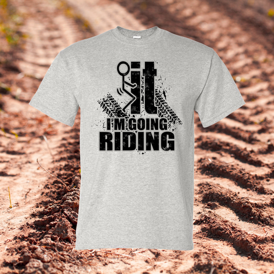 F It Im Going Riding Design