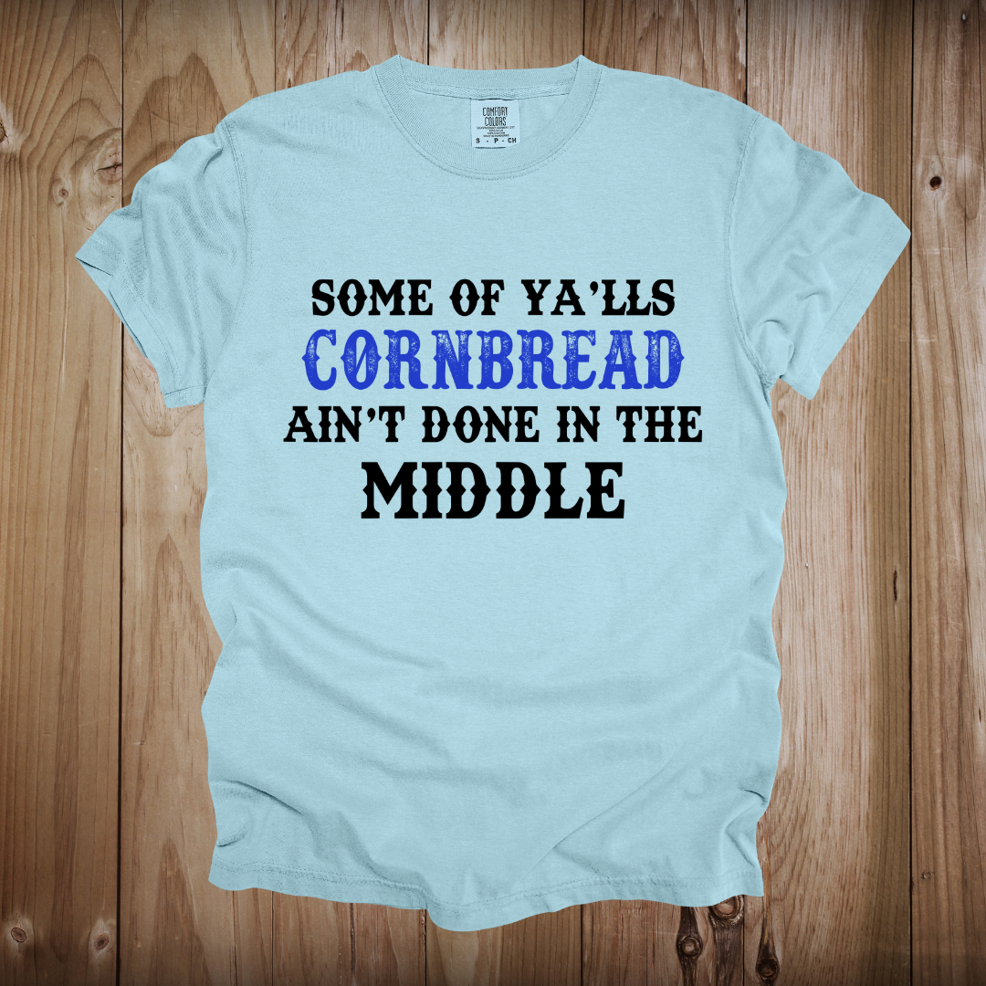 Cornbread Ain't Done Design