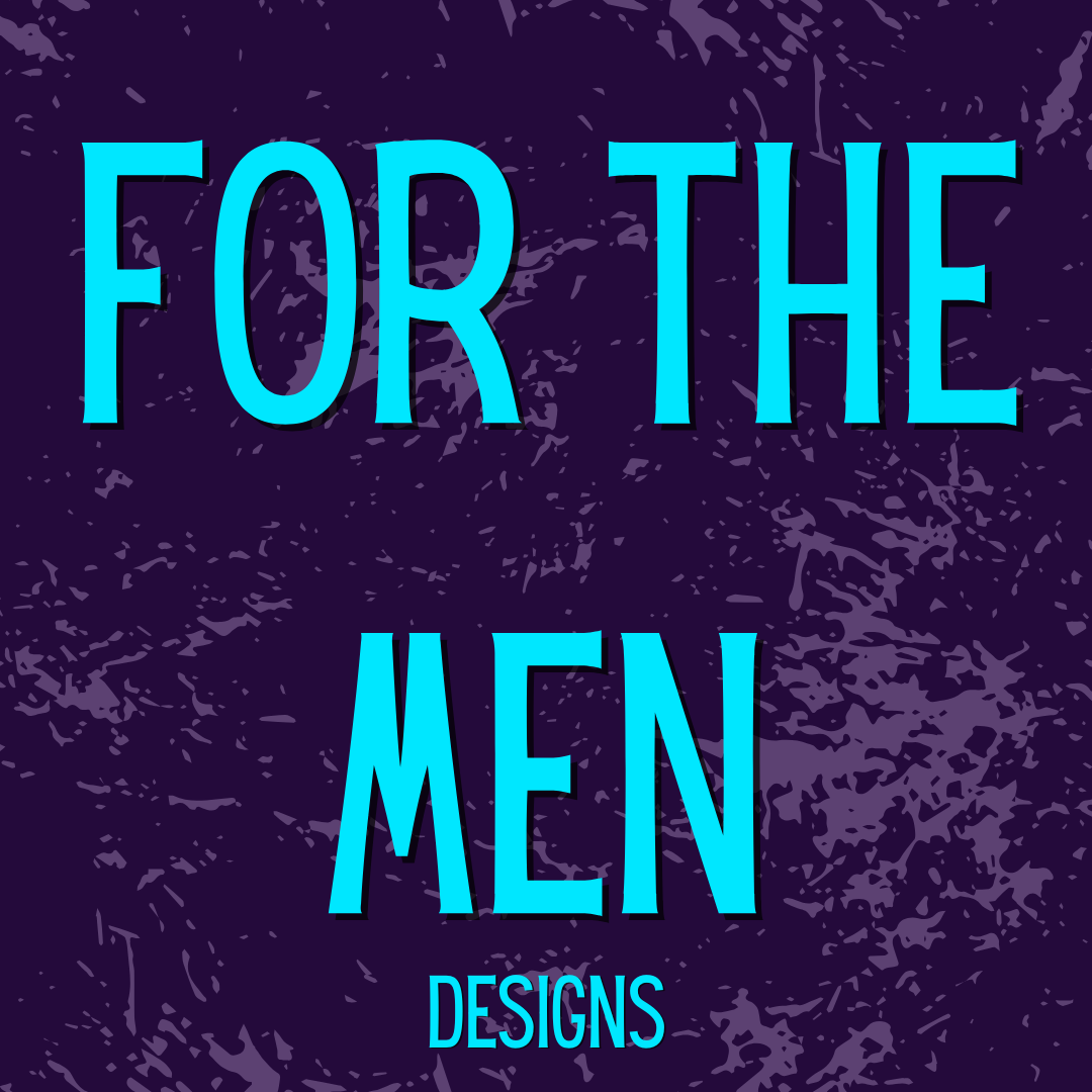 For the Men