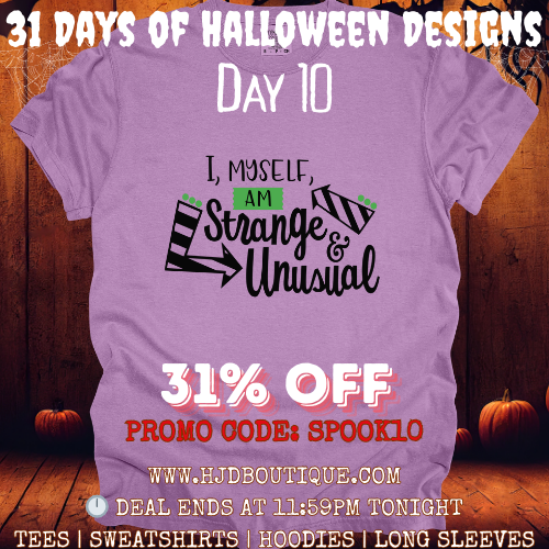 31 Days of Designs: Day 10: Strange and Unusual