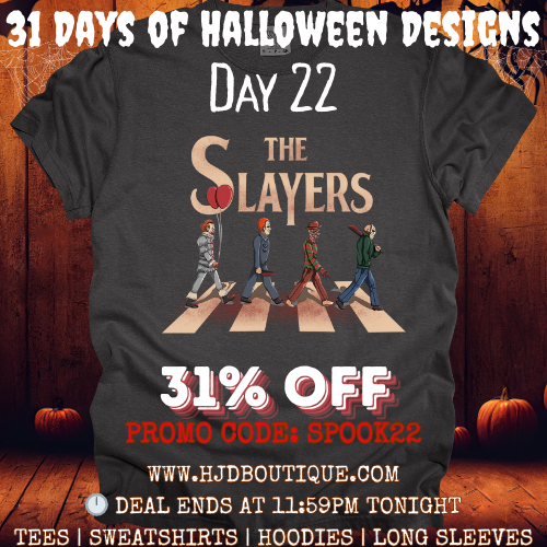 31 Days of Designs: Day 22: Slayers