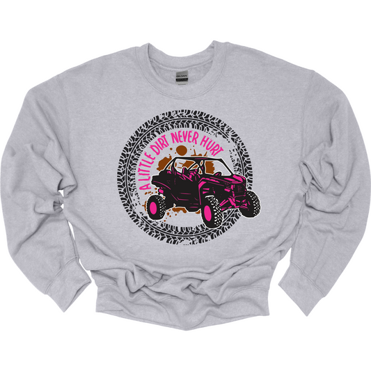TSR A Little Dirt Never Hurt Sweatshirt