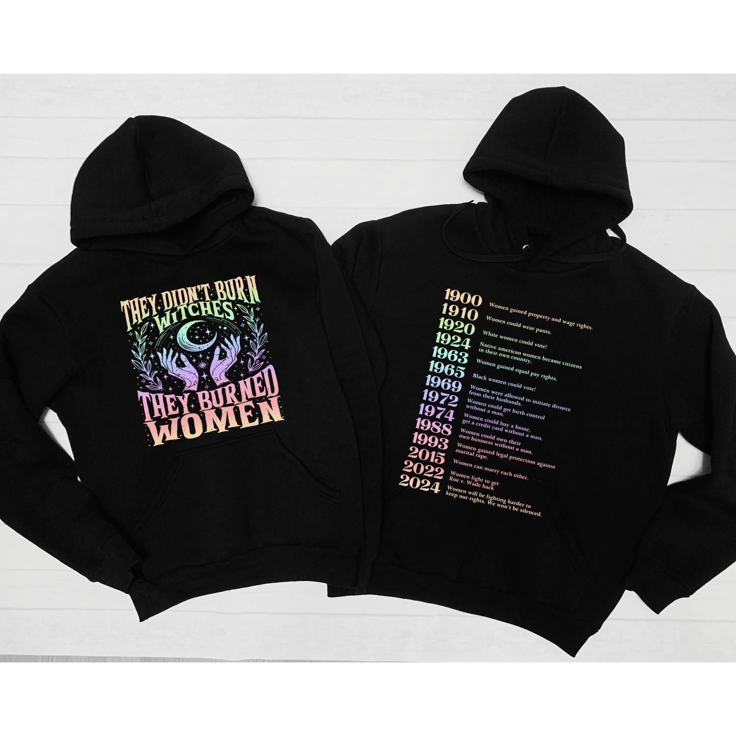 They Didnt Burn Witches Sweatshirt