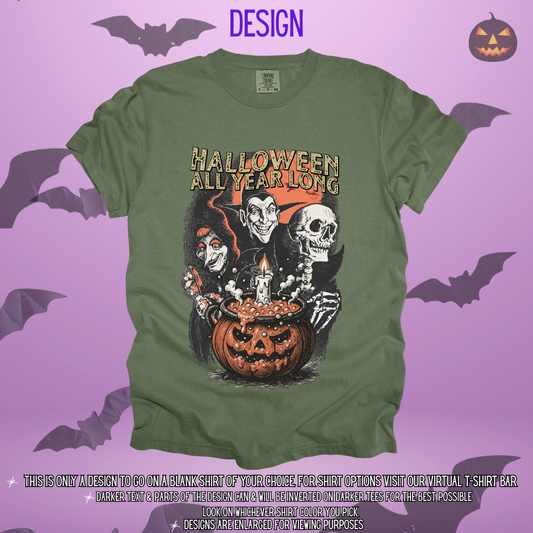 Halloween All Year Long Design