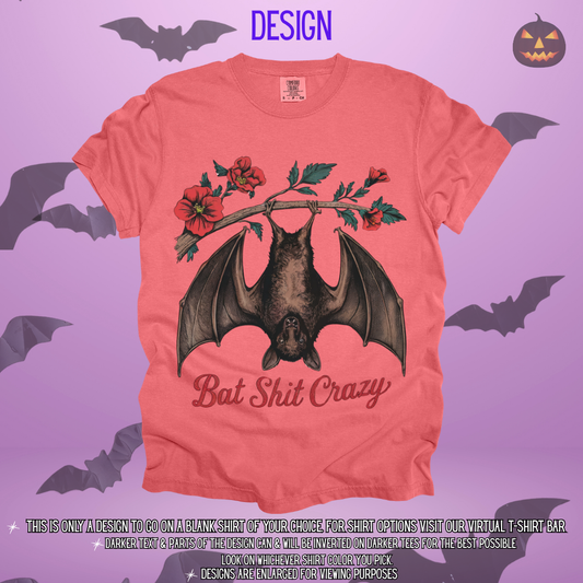 Bat Shit Crazy Design