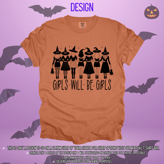 Witches Girls Will Be Girls Design