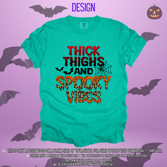 Thick Thighs Spooky Vibes Design