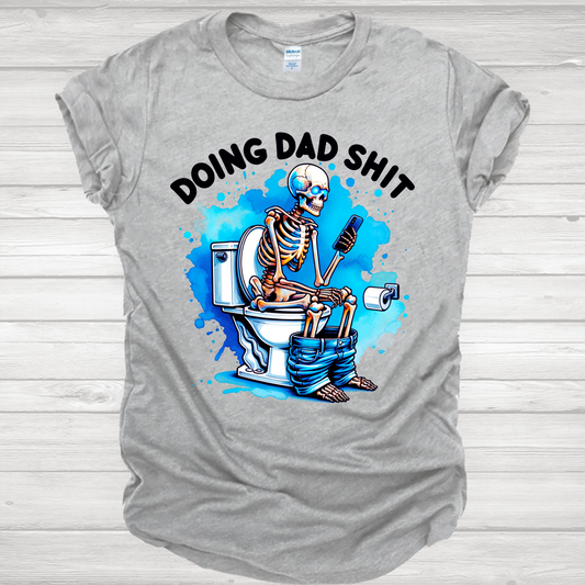 Doing Dad Sht Graphic Tee