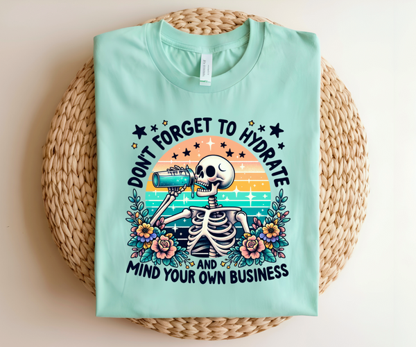Hydrate & Mind Your Business Graphic Tee