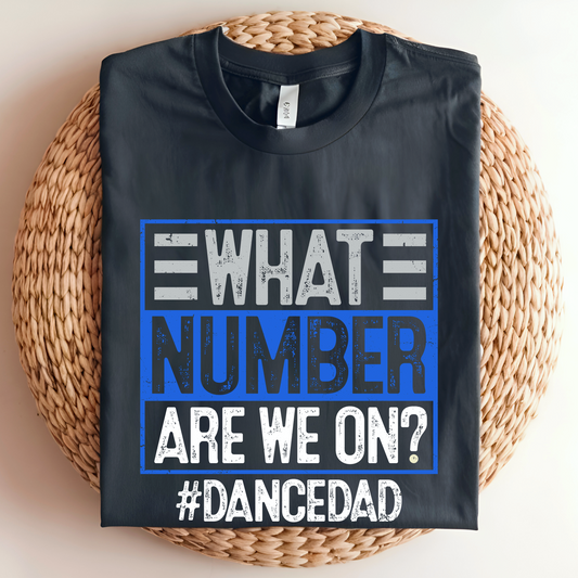 What Number Are We On? Graphic Tee