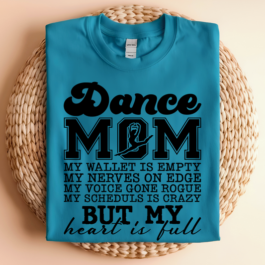 Heart is Full Dance Mom Graphic Tee