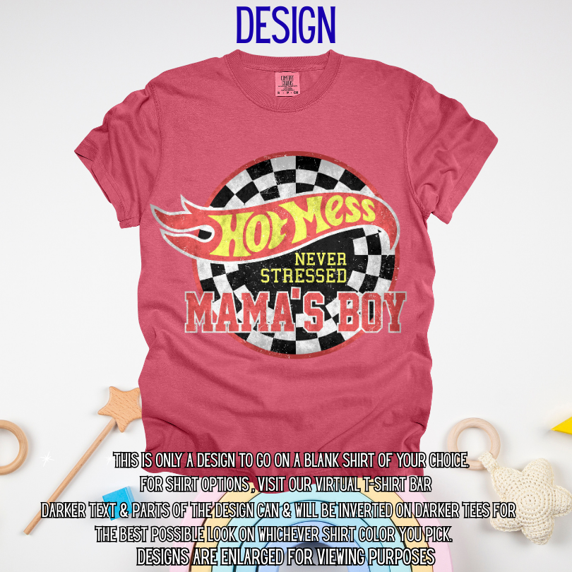 Hot Mess Mamas Boy Design