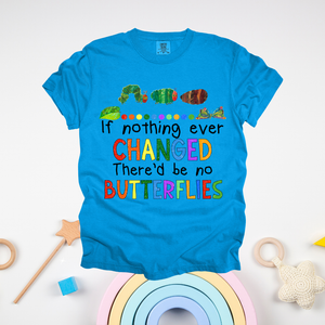 There Would Be No Butterflies Design