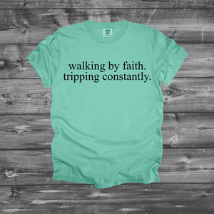 Walking by Faith, Tripping Constantly Design