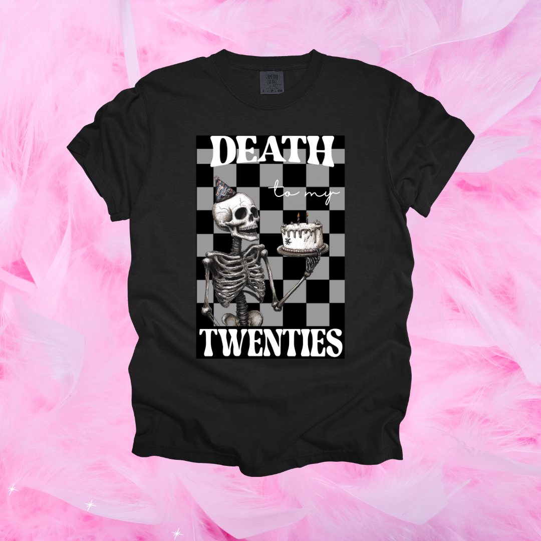 Death To My 20's Design