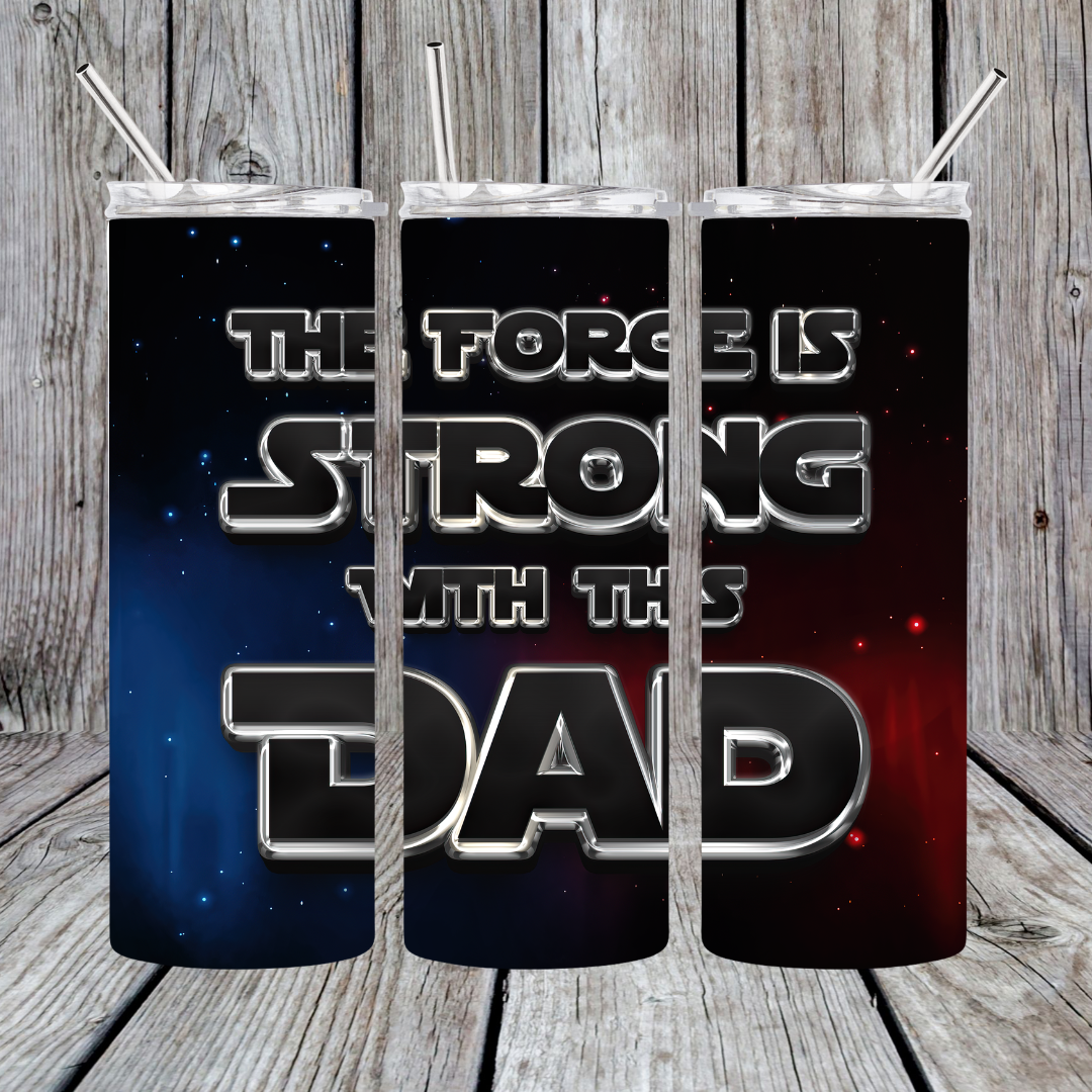 15oz/20oz/30oz Galaxy Strong Dad Tumbler