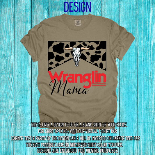 Wranglin Mama Design