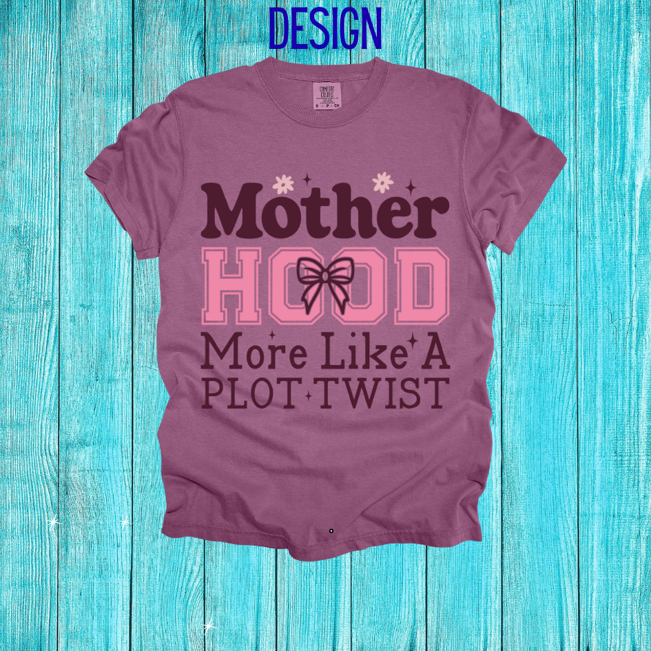 Motherhood Plot Twist Design