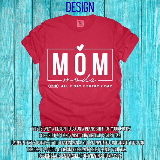 Mom Mode Design