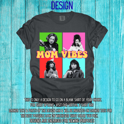 TV Mom Vibes Design