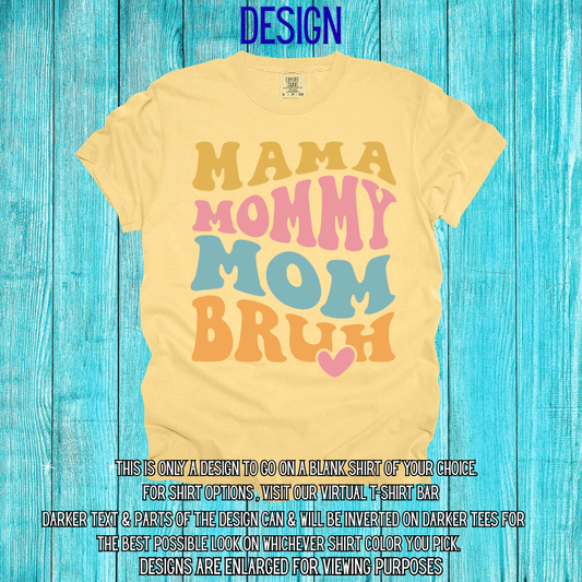 Wavy Mama Bruh Design