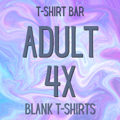 Adult Blank T-Shirt: 4X