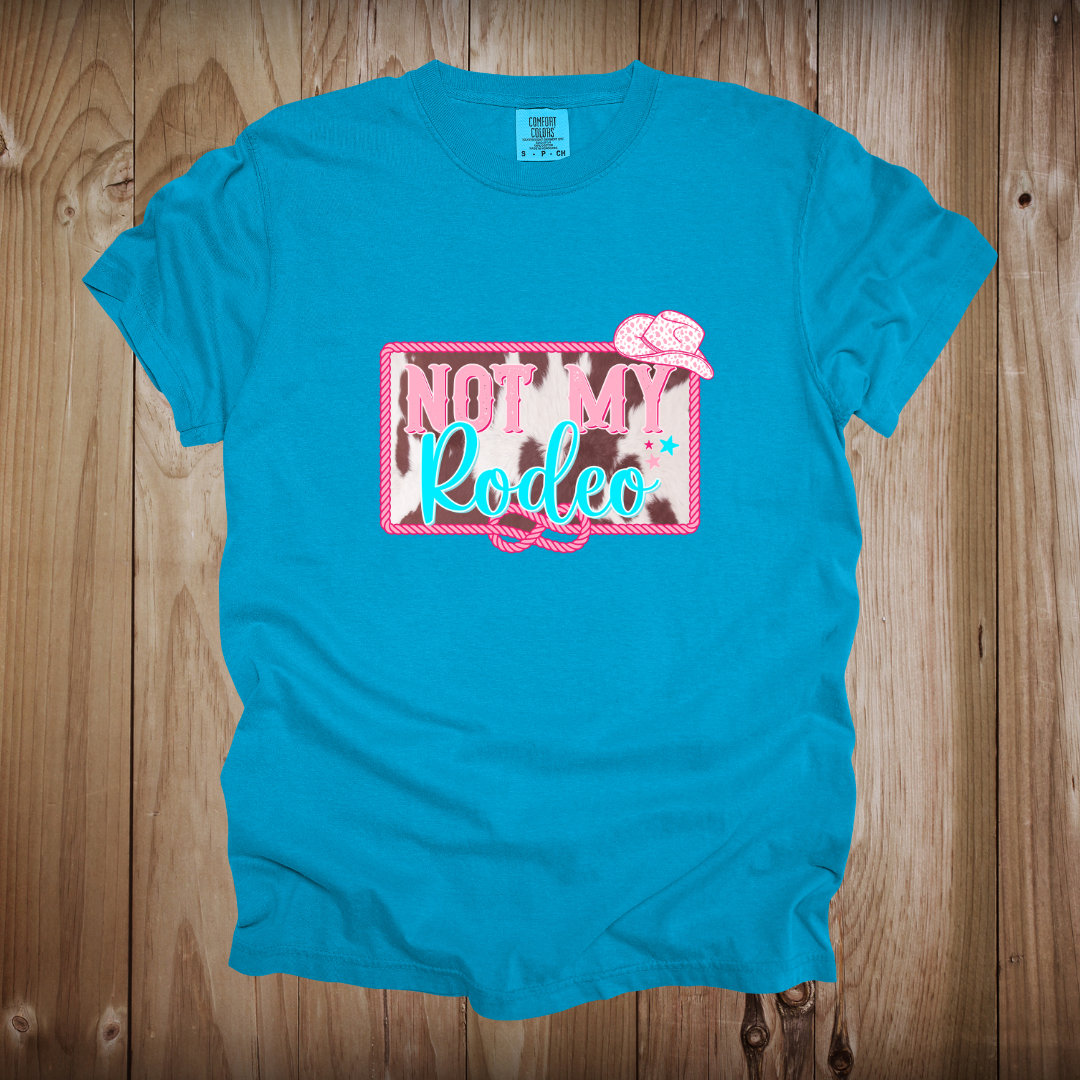 Not My Rodeo Design